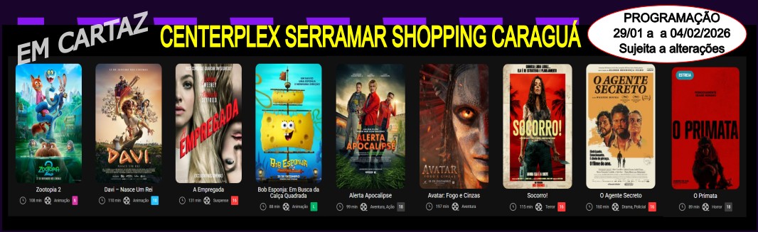 Programação de Centerplex - Serramar Shopping Caragua